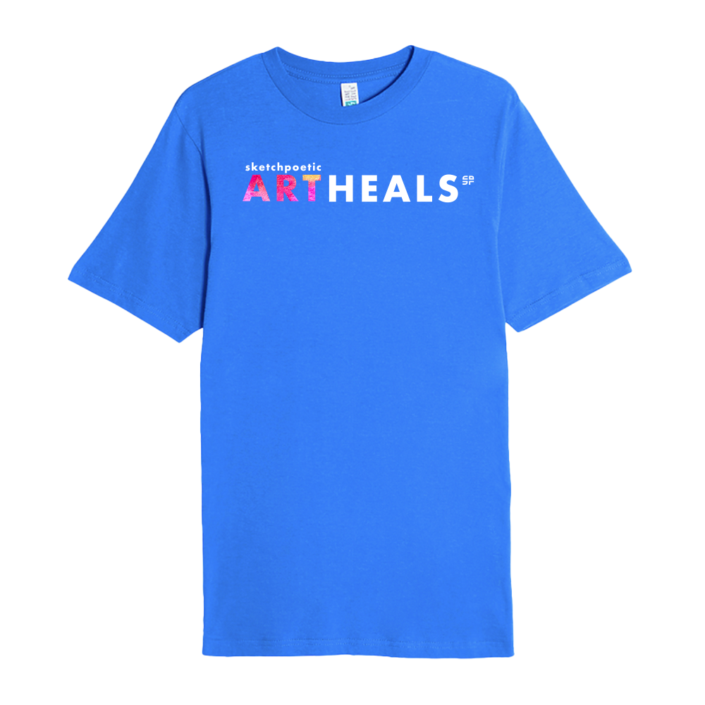 SketchPoetic -- Premium Unisex T-Shirt "Art Heals"